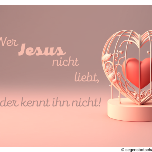 Wer Jesus nicht kennt